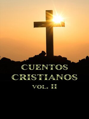 cover image of Cuentos Cristianos Volumen II